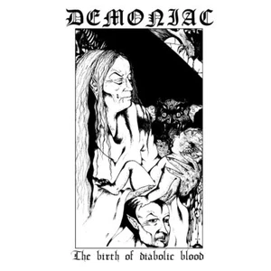 DEMONIAC - THE BIRTH OF DIABOLIC BLOOD CD NEU - Bild 1 von 1