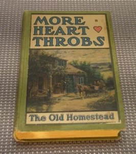 More Heart Throbs Volume II: The Old Homestead HC 1911 Grosset & Dunlap Prose - Foto 1 di 14