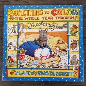 Mary Engelbreit SOMETHING TO COLOR THE WHOLE YEAR THROUGH Vintage Coloring Book - Picture 1 of 23