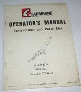 Farmhand F83-B Hay Mill Operators / Parts Manual ORIGINAL! 10/66 (s/n 376 & up) - Picture 1 of 3