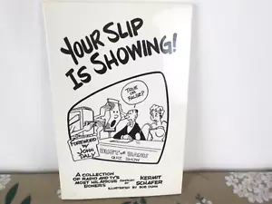 Your Slip Is Showing! By Kermit Schafer - Foto 1 di 4
