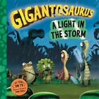 Gigantosaurus - A Light In The Storm (Paperback) (Uk Import)