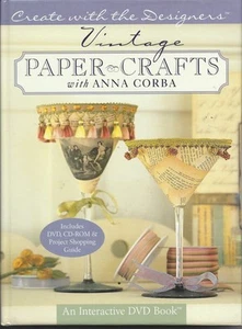 VINTAGE PAPER CRAFTS A HOW TO ANNA CORBA INTERACTIVE PROJECT DVD, CD-ROM & BOOK - Picture 1 of 3