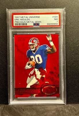 1997 Metal Universe Eric Moulds #124 Precious Metal Gems PMG Red #/150 PSA 7 SP - Image 1 of 2