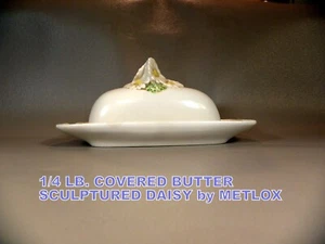 USEFUL 1/4 LB COVERED BUTTER DISH of SCULPTURED DAISY by METLOX - POPPYTRAIL - Picture 1 of 9