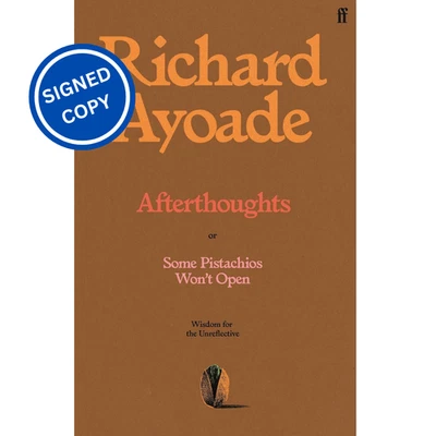 Signed Book - Afterthoughts by Richard Ayoade First Edition 1st Print - Image 1 of 3