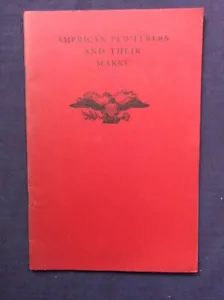 American Pewterers And Their Marks SC 1968 M A Rogers Jr #84 - Picture 1 of 6