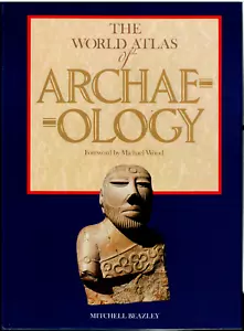 The World Atlas of Archaeology ; by Various Contributors - HUGE Hardcover Book - Picture 1 of 10