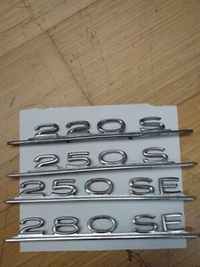 Mercedes Trunk Badges 220S,  250S, 250SE, 280SE Ex. Price For One You Want  - Picture 1 of 2