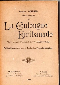 FÉLIBRIGE. RAVOUS GINÈSTO. LA COULOUGNO ENRIBANADO. (LA QUENOUILLE ENRUBANNÉE). - Picture 1 of 1