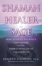 Alberto Villoldo Shaman, Healer, Sage (Paperback) (UK IMPORT)