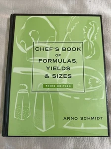 Chef's Book of Formulas, Yields, and Sizes by Arno. Schmidt (2003, Hardcover) - Bild 1 von 6