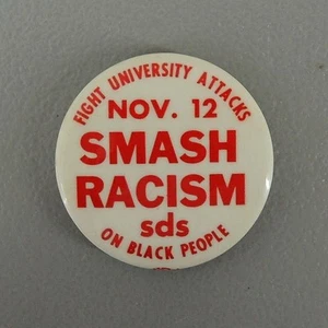 Fight University Attacks on Black People Smash Racism SDS Cause Pinback Button - Picture 1 of 3