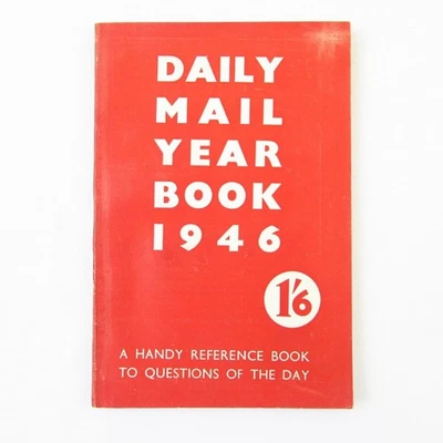 Daily Mail Year Book 1946 Softcover Vintage England/U.K. Almanac - Image 1 of 4