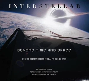 Interstellar: Beyond Time and Space: Inside Christopher Nolan's Sci-Fi Epic by M - Picture 1 of 1