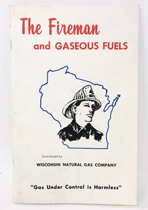 Vtg 1966 FIREMAN AND GASEOUS FUELS Wisconsin Natural Gas Co Booklet 60s JK21 - Bild 1 von 3