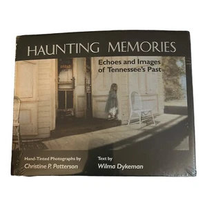 Haunting Memories Echoes and Images of Tennessee's Past UT Press, New & Sealed - Picture 1 of 3