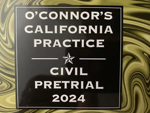 2024 O'Connor's California Practice Civil Pretrial 9781668784747 THOMSON REUTERS - Picture 1 of 1
