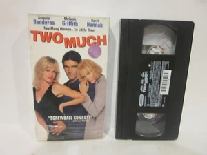 Two Much (VHS, 1996) Antonio Banderas Melanie Griffith Daryl Hannah - Picture 1 of 6