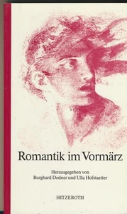 Burghard Dedner/Hofstaetter, Ulla: Romantik im Vormärz (1992) - Imagen 1 de 1