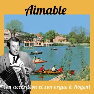 CD Aimable, son accordéon et son orchestre à Nogent - Picture 1 of 1