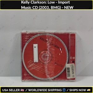 Kelly Clarkson: Low - Import Music CD (2003, BMG) - NEW - Picture 1 of 6