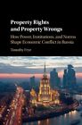Property Rights And Property Wrongs Ec Frye Timothy (Columbia University New Yor