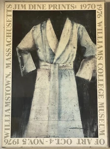 JIM DINE VINTAGE EXHIBITION LITHOGRAPH POSTER OLD MODERN ART MUSEUM ROBE 1976 - Picture 1 of 7