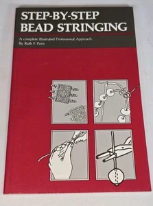 Step-By-Step Bead Stringing: A Complete Illustrated Profess... by Poris, Ruth F. - Picture 1 of 5