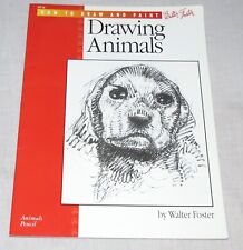 Walter Foster How to Draw & Paint : Drawing Animals