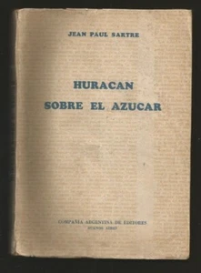 Jean Paul Sartre Book Huracan Sobre El Azucar First Edition 1962 Written Spanish - Imagen 1 de 4