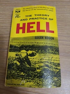 1964 THE THEORY AND PRACTICE OF HELL Eugen Kogan VG- 4th Berkley Paperback - Picture 1 of 6