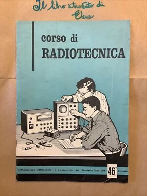 CORSO DI RADIOTECNICA 46 1961 ED RADIO E TELEVISIONE 3 lez circuiti stamapati - Immagine 1 di 4
