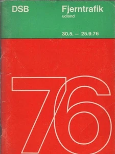 Fjerntrafik udland 30.5.-25.9.76 Danske Statsbaner (DSB) (Hrsg.): - Bild 1 von 1