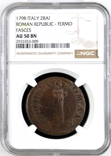 1798 Italy Roman Republic 2 Baiocchi, Fermo Fasces, NGC AU 50, KM-15, Rare - Image 1 of 2