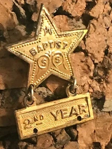 Baptist Sunday School (S.S.) Gold Star-"2nd Year" Award Antique Pin-Back  (C) - Picture 1 of 3