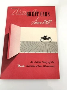 Vintage Original Nash Great Cars Since 1902 Kenosha Plant Operations Booklet - Bild 1 von 5