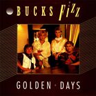 Bucks Fizz - Golden Days (7", Single)