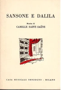 Saint-Saens: Sansone e Dalila (Versione in Italiano) - Libretto Sonzogno - Picture 1 of 1