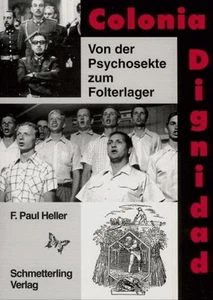 Friedrich Paul Heller Colonia Dignidad - Picture 1 of 1