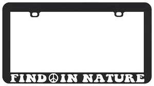 FIND PEACE IN NATURE BIRDWATCHING BIRDING TWITCHING LICENSE PLATE FRAME - Picture 1 of 3