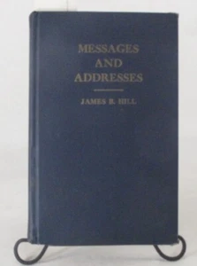 Messages and Addresses James B Hill 1945 Hardcover - Picture 1 of 4