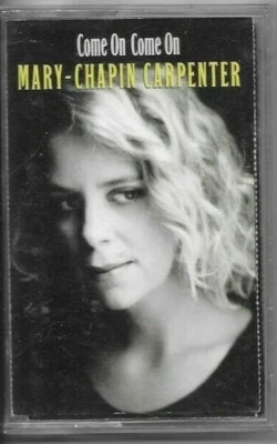 MARY CHAPIN CARPENTER-COME ON,COME ON ON CASSETTE. - Image 1 of 2