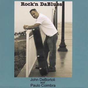 John DeBortoli & Paulo Coimbra - Rock'n Dablues CD - 2013, Blues Rock - Picture 1 of 1