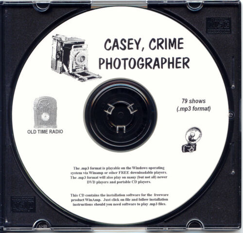 CASEY, CRIME PHOTOGRAPHER - 79 Shows Old Time Radio In MP3 Format OTR 1 CD