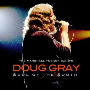 Doug Gray Soul of the South (CD) - Bild 1 von 1
