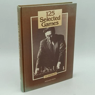 125 Selected Games - Vasily Smyslov (1st English language edition) Pergamon 1983 - Image 1 of 4