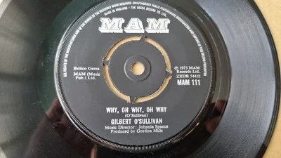 7" Gilbert O'Sullivan - Why, oh why, oh why - single 1973 MAM *N/Mint - Image 1 of 3