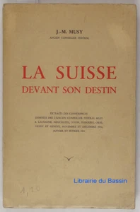 La Suisse devant son destin J.-M. Musy 1941 - Imagen 1 de 3