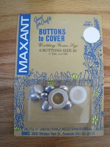 Maxant Buttons To Cover 6 Buttons Size 20 Wedding Gown Size  - Picture 1 of 2